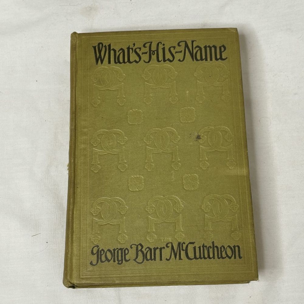 George Barr McCutcheon WHAT'S-HIS-NAME Harrison‎ Fisher Grosset & Dunlap 1911